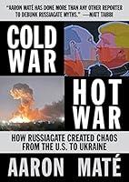 Algopix Similar Product 10 - Cold War Hot War How Russiagate