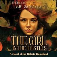 Algopix Similar Product 14 - The Girl in the Thistles A Novel of