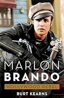 Algopix Similar Product 11 - Marlon Brando: Hollywood Rebel