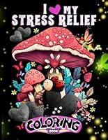 Algopix Similar Product 9 - I Love My Stress Relief Coloring Book