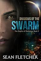 Algopix Similar Product 9 - Shadows of the Swarm The Depths of