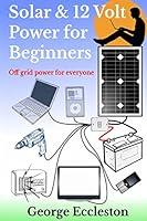 Algopix Similar Product 20 - Solar  12 Volt Power for beginners