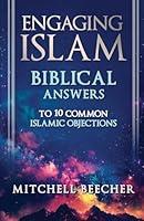 Algopix Similar Product 17 - Engaging Islam Biblical Answers to 10