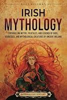 Algopix Similar Product 6 - Irish Mythology Enthralling Myths