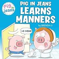 Algopix Similar Product 1 - Pig In Jeans Learns Manners