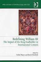 Algopix Similar Product 20 - Redefining William III The Impact of