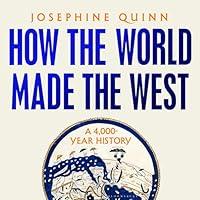 Algopix Similar Product 14 - How the World Made the West A