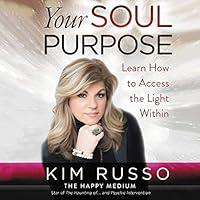 Algopix Similar Product 20 - Your Soul Purpose Learn How to Access