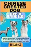 Algopix Similar Product 11 - CHINESE CRESTED DOG COMPLETE TRAINING