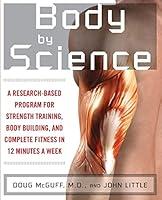 Algopix Similar Product 9 - Body by Science A Research Based