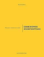 Algopix Similar Product 7 - Conexiones Significativas Spanish