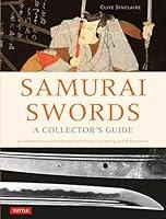 Algopix Similar Product 7 - Samurai Swords  A Collectors Guide A