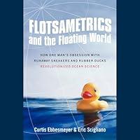 Algopix Similar Product 11 - Flotsametrics and the Floating World