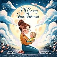 Algopix Similar Product 20 - I'll Carry You Forever