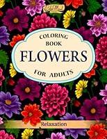 Algopix Similar Product 5 - Flowers Coloring Book An Adult