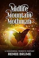 Algopix Similar Product 16 - Midlife Mountain Mothman A Paranormal