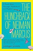 Algopix Similar Product 13 - The Hunchback of Neiman Marcus A Novel
