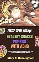 Algopix Similar Product 15 - NEW AND EASY HEALTHY SNACKS FOR KIDS