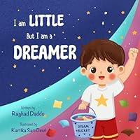 Algopix Similar Product 1 - I am little BUT I am a DREAMER