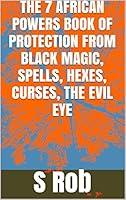 Algopix Similar Product 17 - THE 7 AFRICAN POWERS BOOK OF PROTECTION