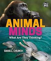 Algopix Similar Product 15 - Animal Minds What Are They Thinking