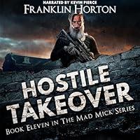 Algopix Similar Product 15 - Hostile Takeover The Mad Mick Series