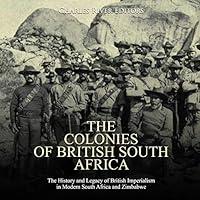 Algopix Similar Product 16 - The Colonies of British South Africa