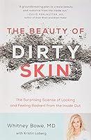 Algopix Similar Product 7 - The Beauty of Dirty Skin The