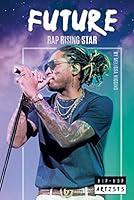 Algopix Similar Product 15 - Future Rap Rising Star HipHop