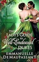 Algopix Similar Product 14 - The Ladys Guide to WellEndowed Dukes