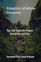 Algopix Similar Product 12 - Essentials of Adobe Fireworks Top 100