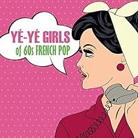 Algopix Similar Product 7 - Yé-yé girls (French pop of the 60S)