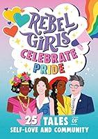 Algopix Similar Product 7 - Rebel Girls Celebrate Pride 25 Tales