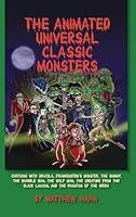 Algopix Similar Product 10 - The Animated Universal Classic Monsters