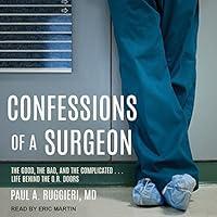 Algopix Similar Product 1 - Confessions of a Surgeon The Good the