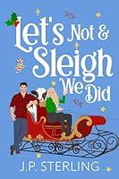 Algopix Similar Product 10 - Lets Not and Sleigh We Did Christmas