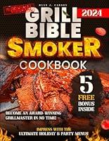 Algopix Similar Product 16 - Grill Bible  Smoker Cookbook Become a