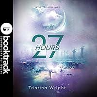 Algopix Similar Product 1 - 27 Hours: Booktrack Edition