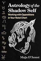 Algopix Similar Product 6 - Astrology of the Shadow Self Working