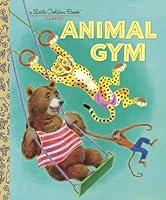 Algopix Similar Product 9 - Animal Gym (Little Golden Book)