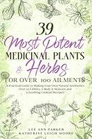 Algopix Similar Product 4 - 39 Most Potent Medicinal Plants  Herbs