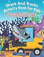 Algopix Similar Product 7 - Shark And Trucks Activity Book For