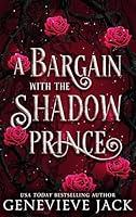 Algopix Similar Product 4 - A Bargain With The Shadow Prince A