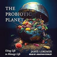 Algopix Similar Product 1 - The Probiotic Planet Using Life to