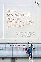 Algopix Similar Product 12 - Film Marketing into the TwentyFirst
