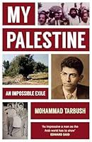 Algopix Similar Product 4 - My Palestine: An Impossible Exile