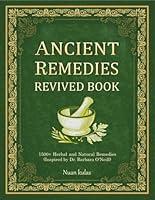 Algopix Similar Product 7 - ANCIENT REMEDIES REVIVED BOOK 1500