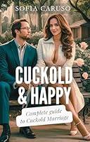 Algopix Similar Product 20 - Cuckold and happy Complete guide to