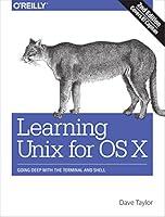 Algopix Similar Product 12 - Learning Unix for OS X Going Deep With