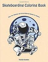 Algopix Similar Product 14 - Skateboarding Coloring Book Easy Fun